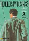 Frontcover Trouble is my business 5
