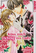 Frontcover Küss mich richtig, my Lady! 1