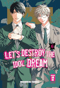 Frontcover Let's destroy the Idol Dream 6