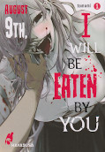 Frontcover August 9th, I will be eaten by you 1