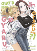 Frontcover Gibt's denn keine Gyaru, die nett zu Otaku sind?! 8