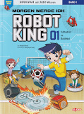 Deutsches Frontcover Manhwa mit coolem MINT Wissen: Morgen werde ich Robot King 1