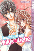 Frontcover Leuchtend wie Yukis Liebe 1