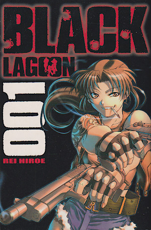 The Incomplete Manga-Guide - Manga: Black Lagoon The Incomplete Manga-Guide - Manga: Black Lagoon
