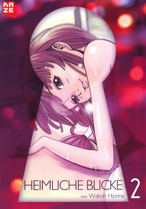 The Incomplete Manga-Guide - Manga: Heimliche Blicke The Incomplete Manga-Guide - Manga: Heimliche Blicke